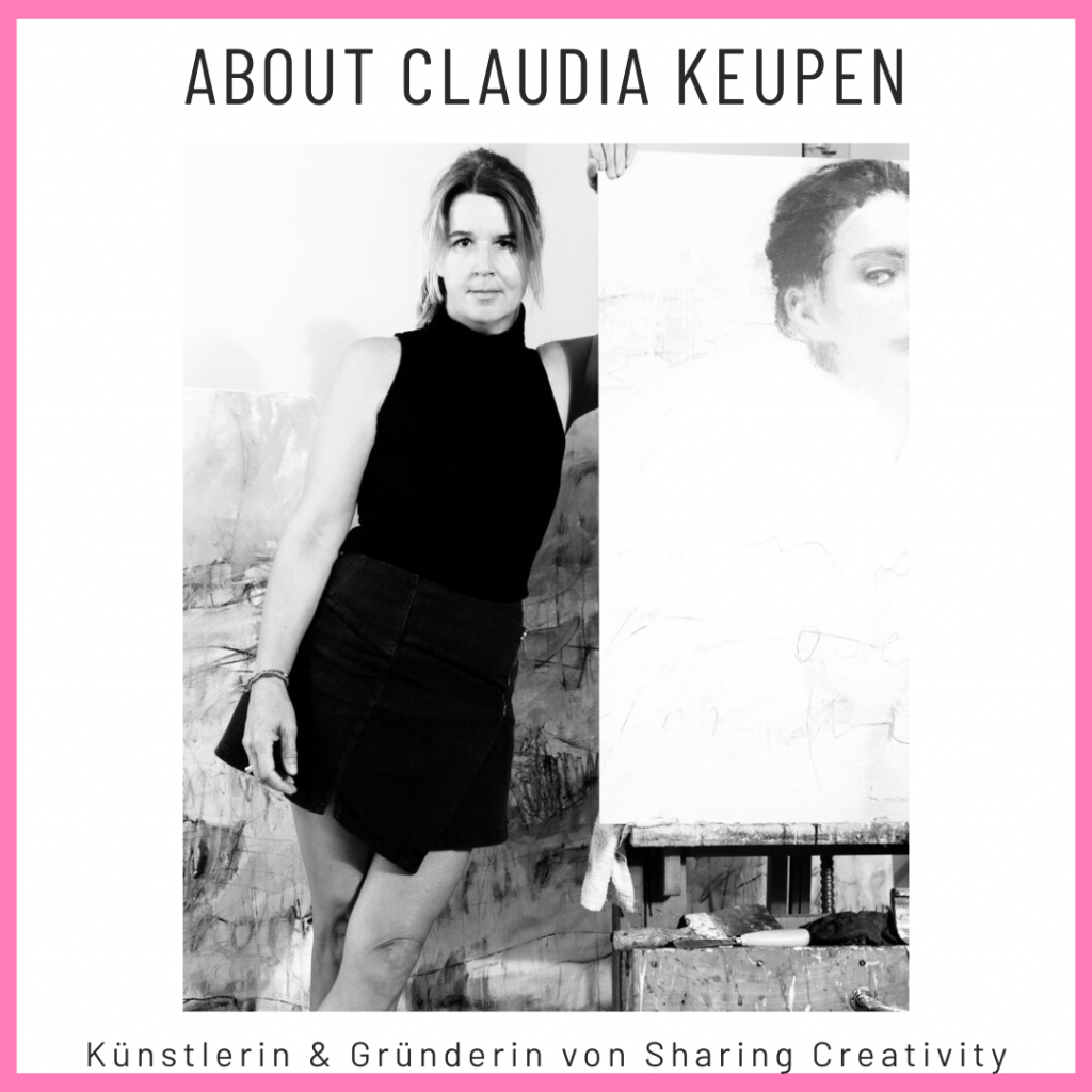 Claudia Keupen Künstlerin und Gründerin von Sharing Creativity
